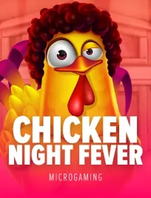 Chicken Night Fever slot van Microgaming bij Revolut Slots